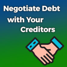 How to Negotiate Debt with Your Creditors