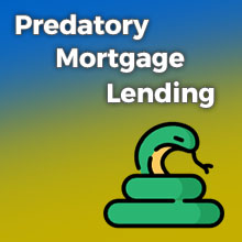Predatory Mortgage Lending