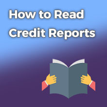 How to Read Credit Reports