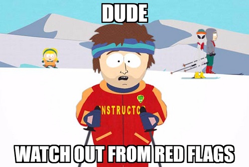 Watch out from those red flags - credit score meme